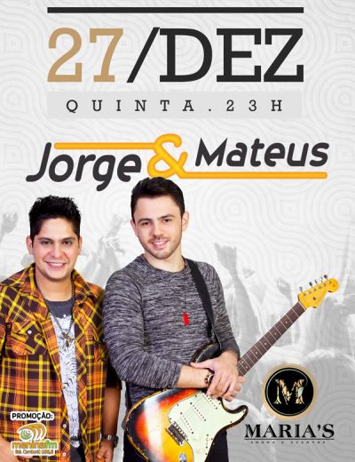 O show mais esperado do vero! Jorge & Mateus no Marias em Balnerio Camboriu - Foto: 1