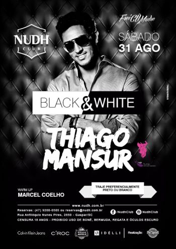 BLACK & WHITE  o mais novo label da NUDH - Foto: 1